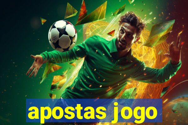 apostas jogo