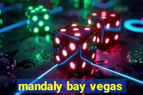 mandaly bay vegas