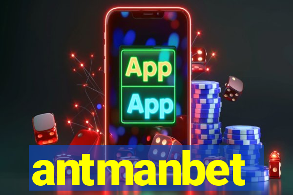 antmanbet