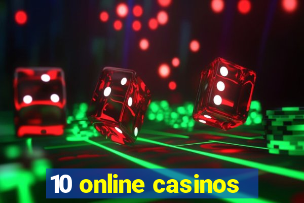 10 online casinos