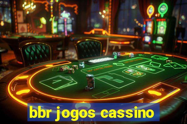 bbr jogos cassino