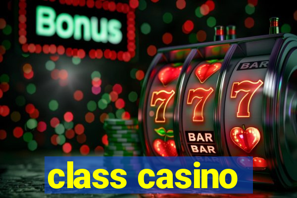 class casino