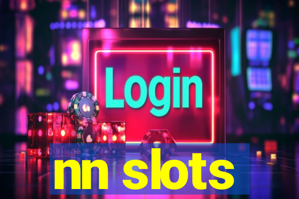 nn slots