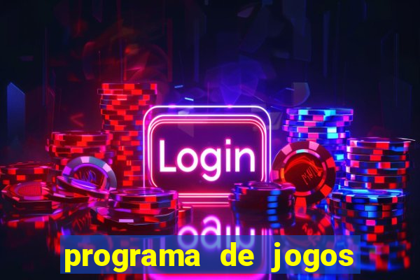 programa de jogos de futebol