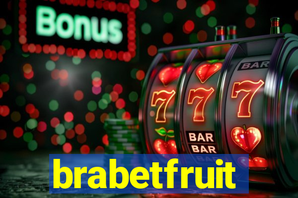 brabetfruit