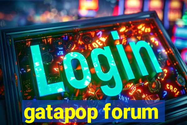 gatapop forum