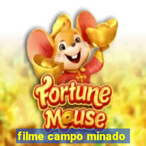 filme campo minado