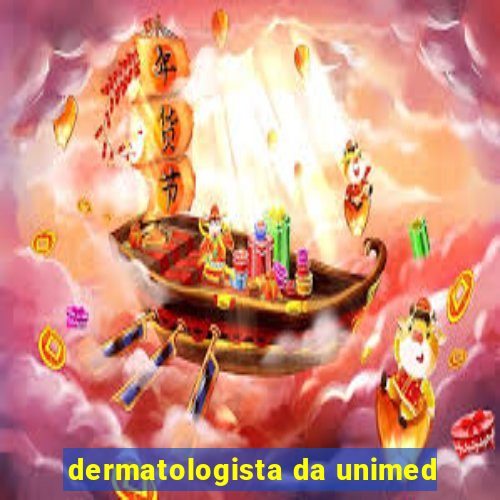 dermatologista da unimed