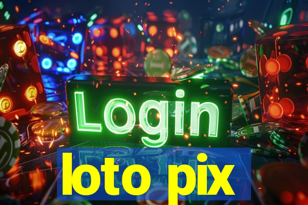 loto pix