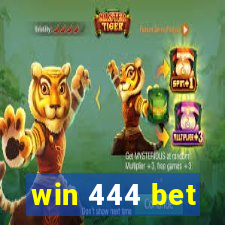 win 444 bet