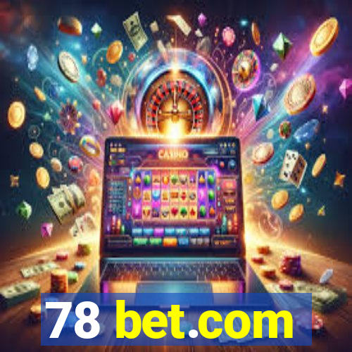 78 bet.com