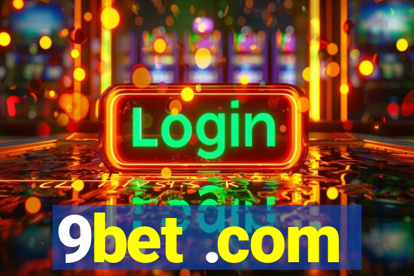 9bet .com