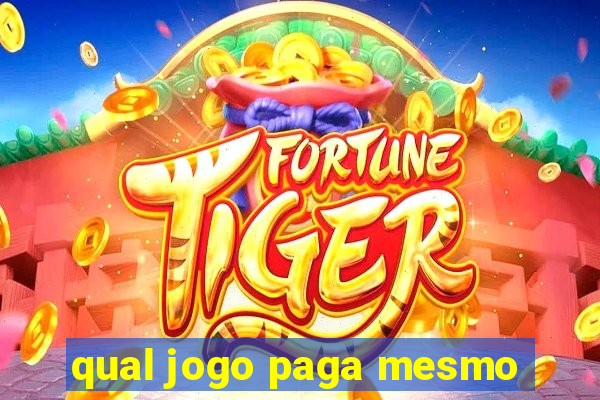 qual jogo paga mesmo