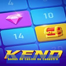 bonus de casino no cadastro