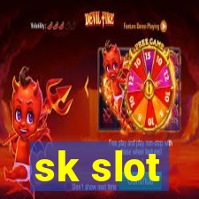 sk slot