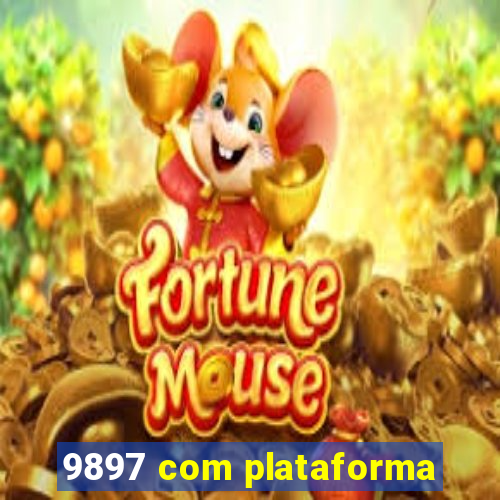 9897 com plataforma