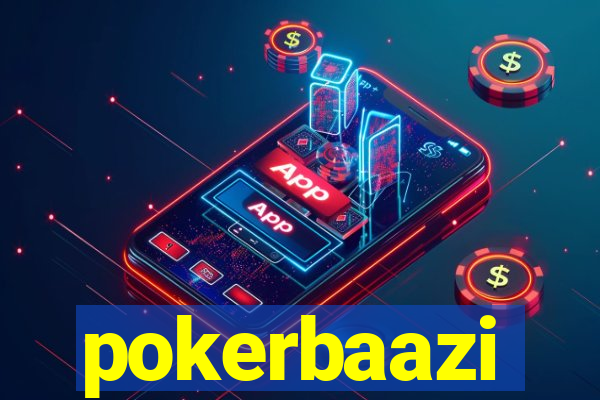 pokerbaazi