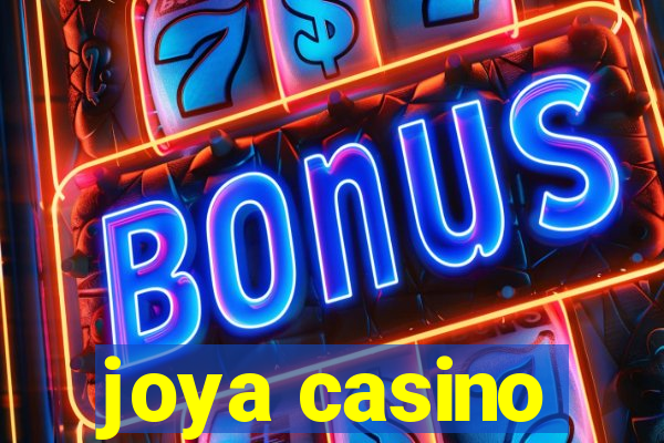 joya casino