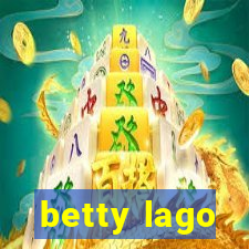 betty lago