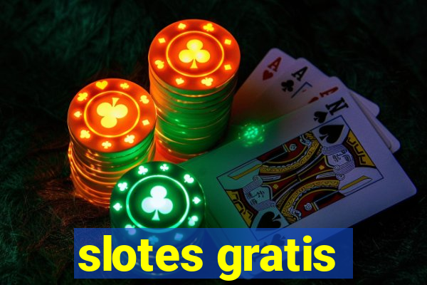 slotes gratis