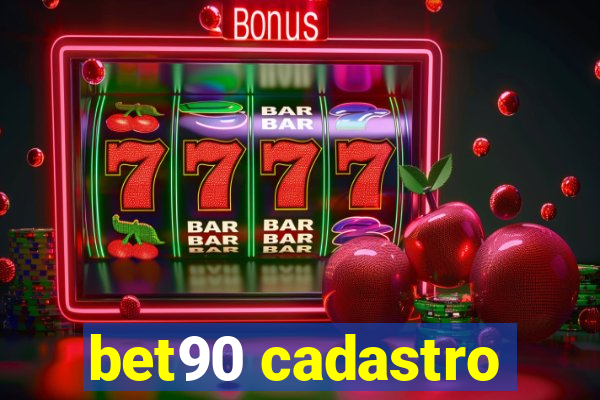 bet90 cadastro