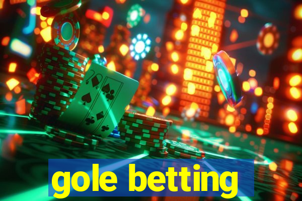 gole betting