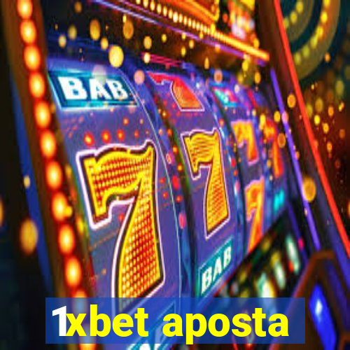 1xbet aposta