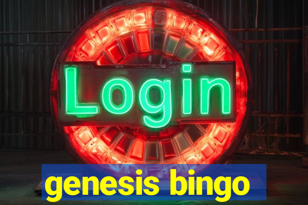 genesis bingo