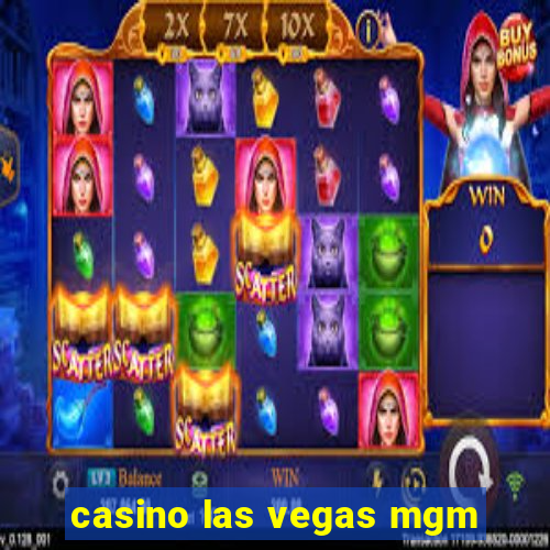 casino las vegas mgm