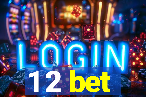 1 2 bet