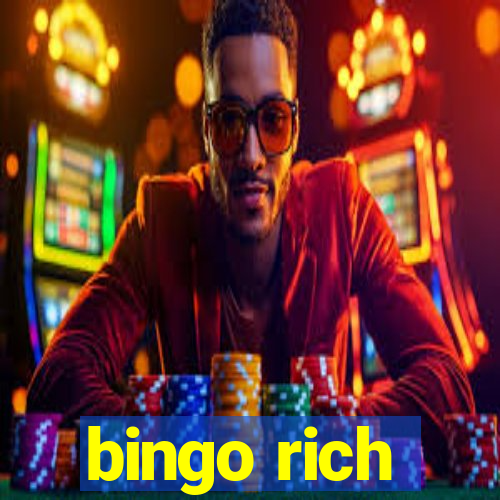 bingo rich