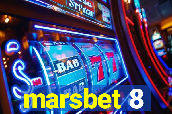 marsbet 8