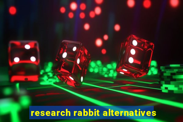 research rabbit alternatives