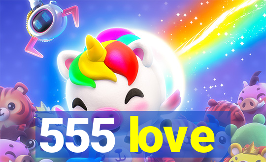 555 love