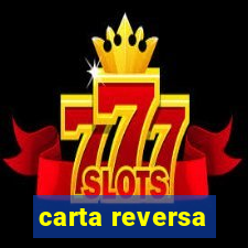 carta reversa