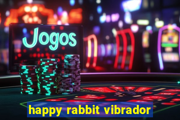 happy rabbit vibrador