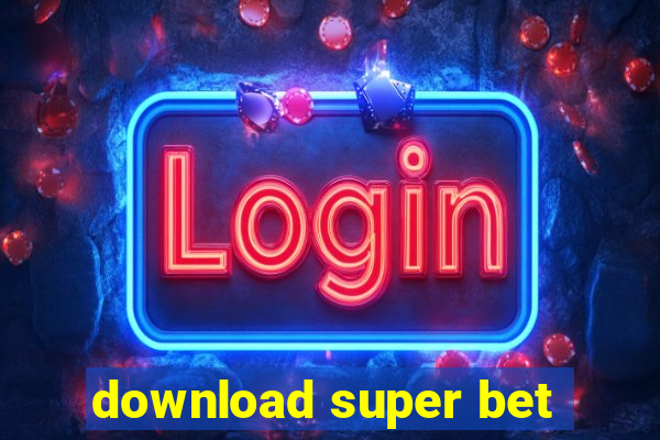 download super bet