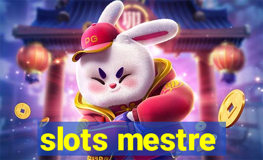 slots mestre