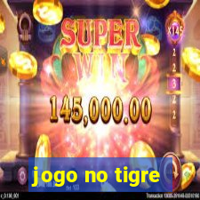 jogo no tigre