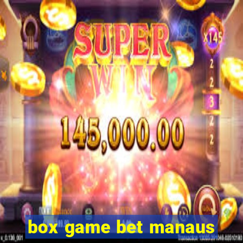 box game bet manaus