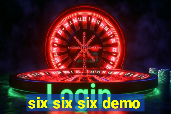 six six six demo