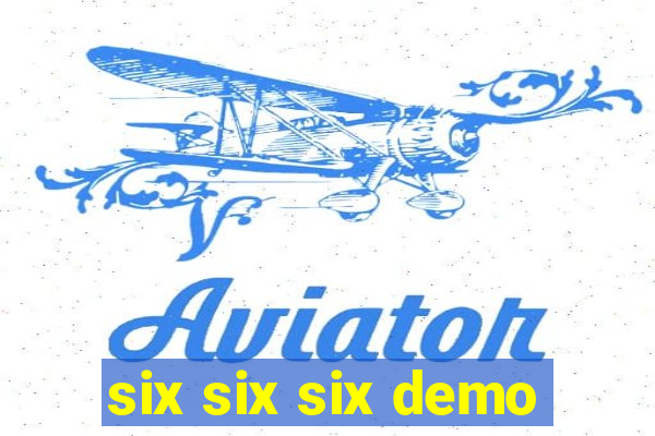 six six six demo