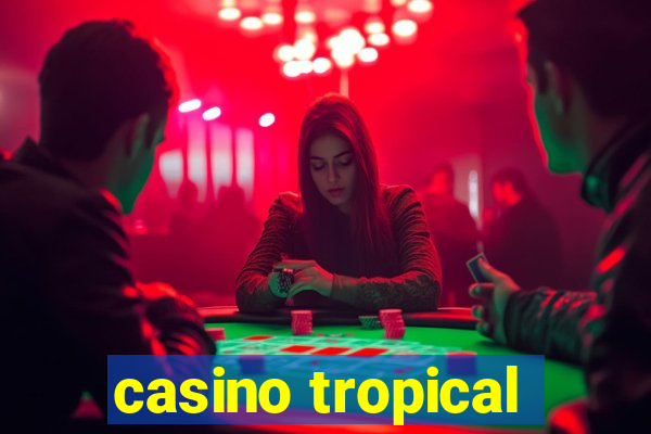 casino tropical