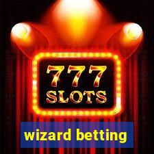 wizard betting