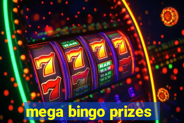 mega bingo prizes