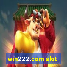 win222.com slot