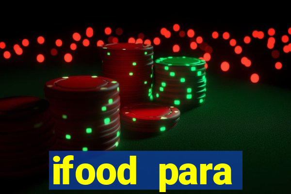 ifood para restaurante login