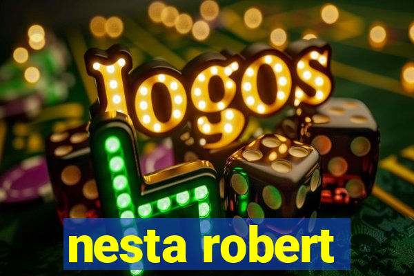 nesta robert