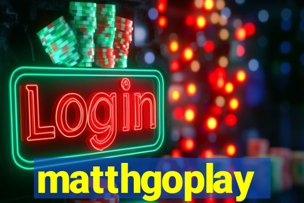 matthgoplay