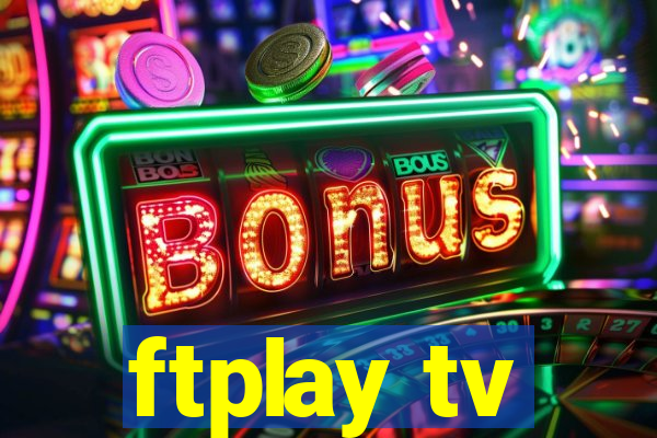 ftplay tv